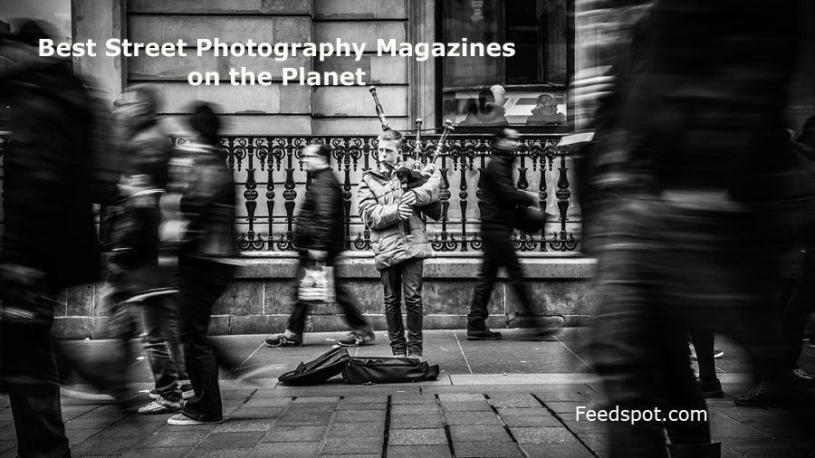 Top 10 Street Photography Magazines in 2024