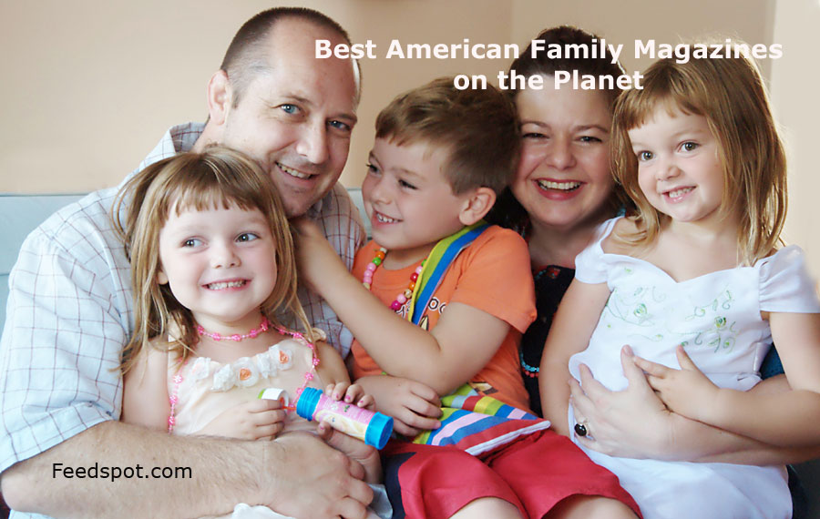 Top 10 American Family Magazines In 2024   American Family Magazines 